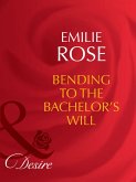 Bending To The Bachelor's Will (Mills & Boon Desire) (Trust Fund Affairs, Book 3) (eBook, ePUB)