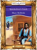 Quicksilver's Catch (Mills & Boon Vintage 90s Modern) (eBook, ePUB)