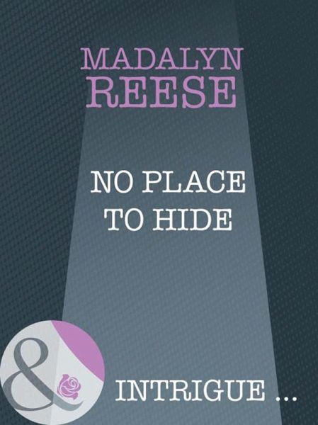No Place To Hide (eBook, ePUB) No Place To Hide (eBook, ePUB)