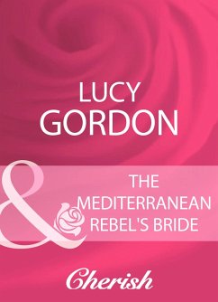 The Mediterranean Rebel's Bride (eBook, ePUB) - Gordon, Lucy