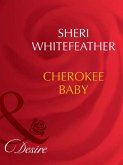 Cherokee Baby (Mills & Boon Desire) (eBook, ePUB)