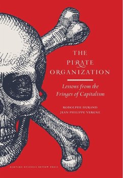 The Pirate Organization (eBook, ePUB) - Durand, Rodolphe; Vergne, Jean-Philippe