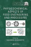 Physicochemical Aspects of Food Engineering and Processing (eBook, PDF)