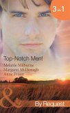 Top- Notch Men!: In Her Boss's Special Care (Top-Notch Docs) / A Doctor Worth Waiting For (Top-Notch Docs) / Dr Campbell's Secret Son (Top-Notch Docs) (Mills & Boon By Request) (eBook, ePUB)