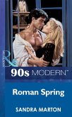 Roman Spring (Mills & Boon Vintage 90s Modern) (eBook, ePUB)