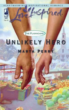 Unlikely Hero (Mills & Boon Love Inspired) (The Flanagans, Book 2) (eBook, ePUB) - Perry, Marta