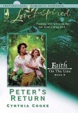 Peter's Return (Mills & Boon Love Inspired) (Faith on the Line, Book 5) (eBook, ePUB)
