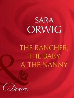 The Rancher, The Baby & The Nanny (eBook, ePUB) Cover The Rancher, The Baby & The Nanny (eBook, ePUB)