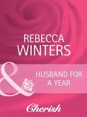 Husband For A Year (eBook, ePUB)