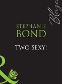 Two Sexy! (Mills & Boon Blaze) (eBook, ePUB)