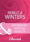 Matrimony With His Majesty (Mills & Boon Cherish) (By Royal Appointment, Book 4) (eBook, ePUB)