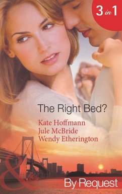 The Right Bed? (eBook, ePUB) - Hoffmann, Kate; Mcbride, Jule; Etherington, Wendy