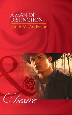 A Man Of Distinction (Mills & Boon Desire) (eBook, ePUB) - Anderson, Sarah M.