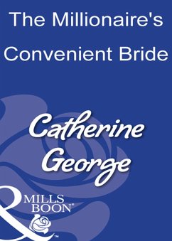 The Millionaire's Convenient Bride (eBook, ePUB) - George, Catherine