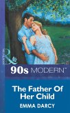 The Father Of Her Child (Mills & Boon Vintage 90s Modern) (eBook, ePUB)