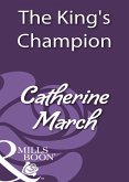 The King's Champion (Mills & Boon Historical) (eBook, ePUB)