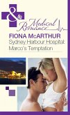 Sydney Harbour Hospital: Marco's Temptation (Mills & Boon Medical) (Sydney Harbour Hospital, Book 7) (eBook, ePUB)