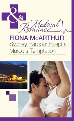 Sydney Harbour Hospital: Marco's Temptation (Mills & Boon Medical) (Sydney Harbour Hospital, Book 7) (eBook, ePUB) - McArthur, Fiona