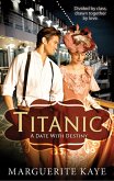 Titanic: A Date With Destiny (eBook, ePUB)