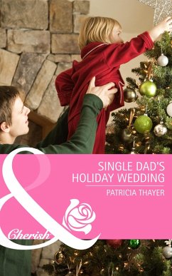 Single Dad's Holiday Wedding (eBook, ePUB) - Thayer, Patricia