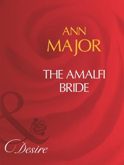 The Amalfi Bride (eBook, ePUB) - Major, Ann