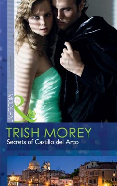 Secrets Of Castillo Del Arco (eBook, ePUB) - Morey, Trish