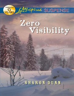 Zero Visibility (Mills & Boon Love Inspired Suspense) (eBook, ePUB) - Dunn, Sharon