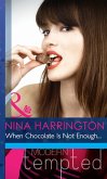 When Chocolate Is Not Enough... (eBook, ePUB)