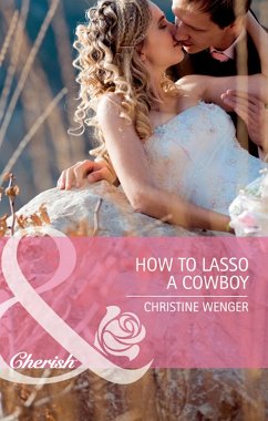 Cover How to Lasso a Cowboy (eBook, ePUB)
