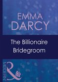 The Billionaire Bridegroom (eBook, ePUB)