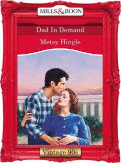 Dad In Demand (Mills & Boon Vintage Desire) (eBook, ePUB) - Hingle, Metsy