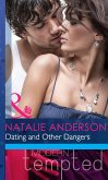 Dating and Other Dangers (Mills & Boon Modern Heat) (eBook, ePUB)
