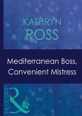 Mediterranean Boss, Convenient Mistress (eBook, ePUB)