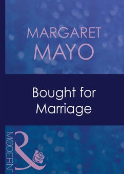 Bought For Marriage (Mills & Boon Modern) (Forced to Marry, Book 1) (eBook, ePUB) - Mayo, Margaret
