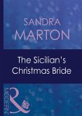 The Sicilian's Christmas Bride (Mills & Boon Modern) (Christmas, Book 31) (eBook, ePUB)