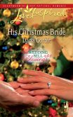His Christmas Bride (Mills & Boon Love Inspired) (Wedding Bell Blessings, Book 2) (eBook, ePUB)