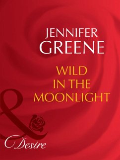 Wild In The Moonlight (eBook, ePUB) - Greene, Jennifer