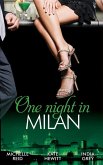 One Night In... Milan: The Italian's Future Bride / The Italian's Chosen Wife / The Italian's Captive Virgin (eBook, ePUB)