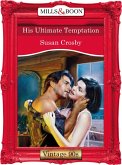 His Ultimate Temptation (eBook, ePUB) His Ultimate Temptation (eBook, ePUB)