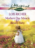 Mother's Day Miracle And Blessed Baby (eBook, ePUB)