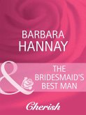 The Bridesmaid's Best Man (Mills & Boon Cherish) (eBook, ePUB)