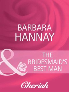 The Bridesmaid's Best Man (eBook, ePUB) - Hannay, Barbara