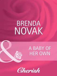 A Baby Of Her Own (Mills & Boon Cherish) (9 Months Later, Book 35) (eBook, ePUB) - Novak, Brenda