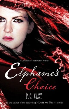 Elphame's Choice (eBook, ePUB) - Cast, P. C.