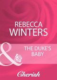 The Duke's Baby (Mills & Boon Cherish) (Baby on Board, Book 7) (eBook, ePUB)