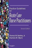 Practice Guidelines for Acute Care Nurse Practitioners - E-Book (eBook, ePUB)