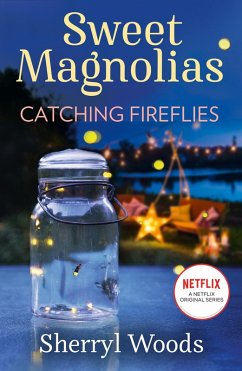 Catching Fireflies (eBook, ePUB) - Woods, Sherryl