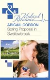 Spring Proposal In Swallowbrook (eBook, ePUB)
