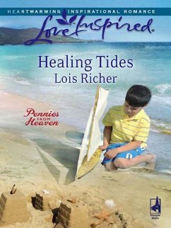 Healing Tides (Mills & Boon Love Inspired) (Pennies From Heaven, Book 1) (eBook, ePUB) - Richer, Lois