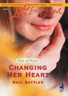 Changing Her Heart (eBook, ePUB) - Sattler, Gail